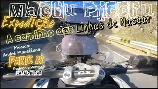 Expedição Machu Picchu / Parte 28