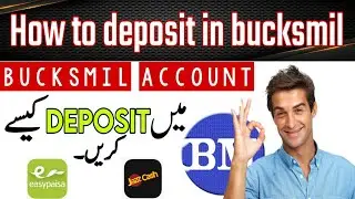 🔥How to deposit money in bucksmil account in Pakistan | Bucksmil ma deposit kaise Karen