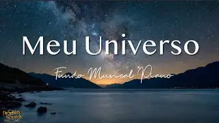 Fundo Musical - Meu Universo / Oração