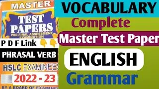 ALL District  VOCABULARY Master Test Paper  ENGLISH GRAMMAR  Pre Final Seba board ASSAM  2022 -23