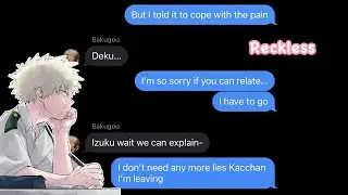 Reckless || BakuDeku || BNHA Lyric Prank