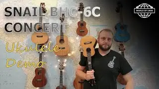 Snail BHC-6C Concert Ukulele Demo