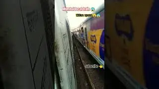 🚊🔥||Mumbai local train 120km speed||😱😮🇮🇳#mumbailocaltrain #train#travel#mumbaitrain#trending#viral