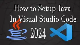 How To Setup Java In Visual Studio Code