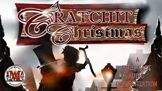 A Cratchit Christmas - Full Audio Drama