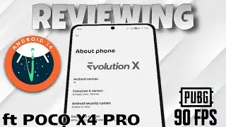 ПЕРВАЯ ПРОШИВКА НА ANDROID 14 ДЛЯ POCO X4 PRO | ОБЗОР EVOLUTION X TAPPA | PUBG 90 FPS | БОЛЕЕ 7 ЧАСОВ РАБОТЫ ОТ БАТАРЕИ