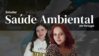 Estudar Saúde Ambiental - Testemunho de uma estudante