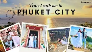 PHUKET CITY|| PHUKET BEACHES || PHUKET CULTURE
