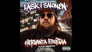 L&auml;ski Salonen - Hervanta Edustaa ft.Dj Massimo [Musiikkivideo]