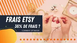 Frais Etsy : Calcul Complet 2025 (Transaction, TVA, Paiement, Offsite Ads)