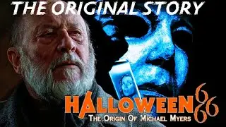 История Хэллоуина 666: происхождение Майкла Майерса