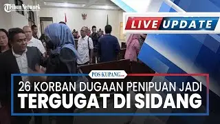🔴26 Korban Dugaan Penipuan Kavlingan di Balikpapan Duduk Jadi Tergugat di Sidang