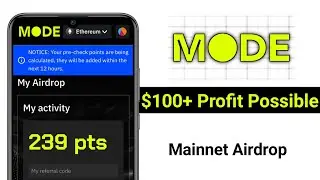 Mode Network Airdrop || Munimum $100 Confirmed Airdrop || Layer2 Airdrop || Mode Network
