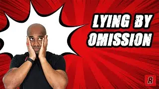 Lying By Omission?