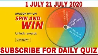 Amazon  Pay UPI Quiz Answers Today | Spin And Win l Win 1000 Amazon Pay Balance l  01 July 2020