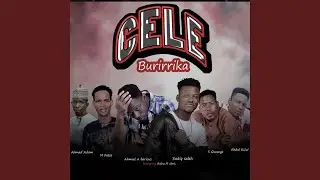Cele burarrika (feat. Sadiq Saleh, Adam m fasse, Abdul Klw, Hussaini s gwange & Ahmad A)