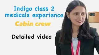 All about Indigo class 2 medicals | Fit to Fly ? | Fit to Join ?| Cabin crew | #aishwaryacabincrew