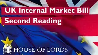 UK Internal Market Bill second reading - day two | House of Lords