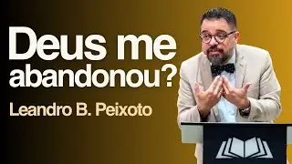O Dilema de Jó: Quando a Terra Cai e o Céu Continua no Controle - Jó 1–2 | Pr. Leandro Peixoto