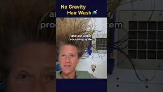 How Astronauts Wash Hair in Space?#spacelife #livinginspace #nasa #iss #spacex #musk