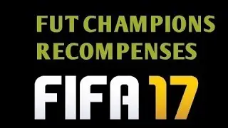 R&eacute;compense FUT Champions !!!!!