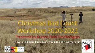 Christmas Bird Count Workshop from Arizona Field Ornithologist 2020-2021
