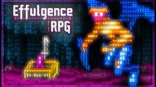 Effulgence RPG | FULL DEMO | No Commentary