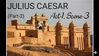 Julius Caesar(Act-1, Scene- 3)(Part-2) || Line by Line Explanation in Hindi by S.N. Jha sir || ICSE