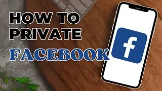 How to Make Facebook Private on Android | Facebook Privacy
