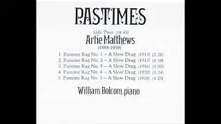 Artie Matthews - Pastime Rags 3, 4, & 5