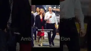 Amber Heard And Elon Musk In 2017 #shorts