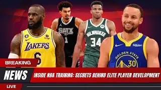Inside NBA Training: Secrets Behind Elite Player Development