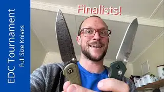 Full Size EDC Tournament Finals!  Benchmade, Civivi, GiantMouse, Manly Knives!