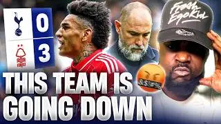 IT’S OVER! 🤬THIS TEAM WILL GET RELEGATED! Tottenham 0-3 Nottingham Forest EXPRESSIONS EXPLOSIVE RANT