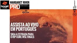 ASSITA AO VIVO EM PORTUGU&Ecirc;S The Boost Mobile Margaret River Pro - Day 4