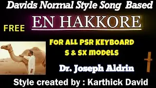 En Hakkore | Dr. Joseph Aldrin| Karthick david |Sx & s9 SERIES| Davids Normal style song based