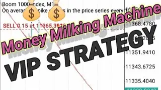 BOOM & CRASH MONEY MILKING MACHINE VIP STRATEGY