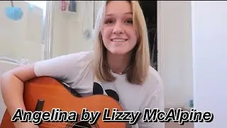 Angelina by Lizzy McAlpine | Cover