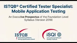 ISTQB Mobile Application Testing &ndash; Foundation Level Explained | Full Syllabus Guide