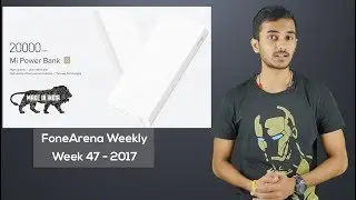 Xiaomi 20000mAh Mi Power Bank 2i and Nokia 2 launched in India - FoneArena Weekly