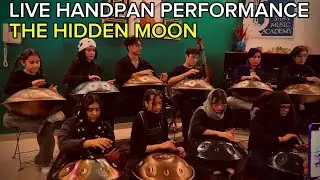 Handpan Live Performance by Students | The Hidden Moon 🌙