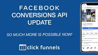 Facebook Conversions API For Clickfunnels - Update