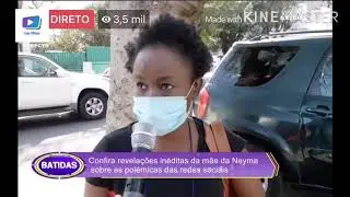 #Revelações bombásticas da mãe da apresentadora Neyma Nacimo deixa internautas de queixo caído.