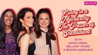 Katie Lowes & Bellamy Young on Scandal, Shonda Rhimes, Kerry Washington & Diversity in TV - BlogHer