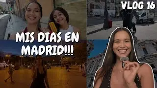 Enamorándome de Madrid❤️ | VLOG 16