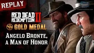 RDR2 PC - Mission #43 - Angelo Bronte, a Man of Honor [Replay & Gold Medal]