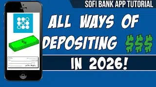 How To Deposit Money, Checks & Setup Direct Deposit On The Sofi Bank App In 2026