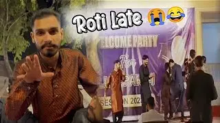 Welcome Party Ki Roti Late Ho Gai 😭😂| Hamare College Ki Welcome Party 🤗| Actor In Law Part 3 ❤️