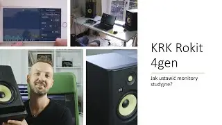 KRK Rokit 4Gen i 7 wskazówek jak poprawne ustawić monitory studyjne!