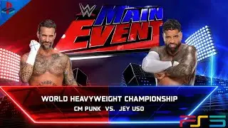 World Heavyweight Championship&ldquo;Main Event&rdquo; Jey Uso vs. CM Punk ll #wwe2k25